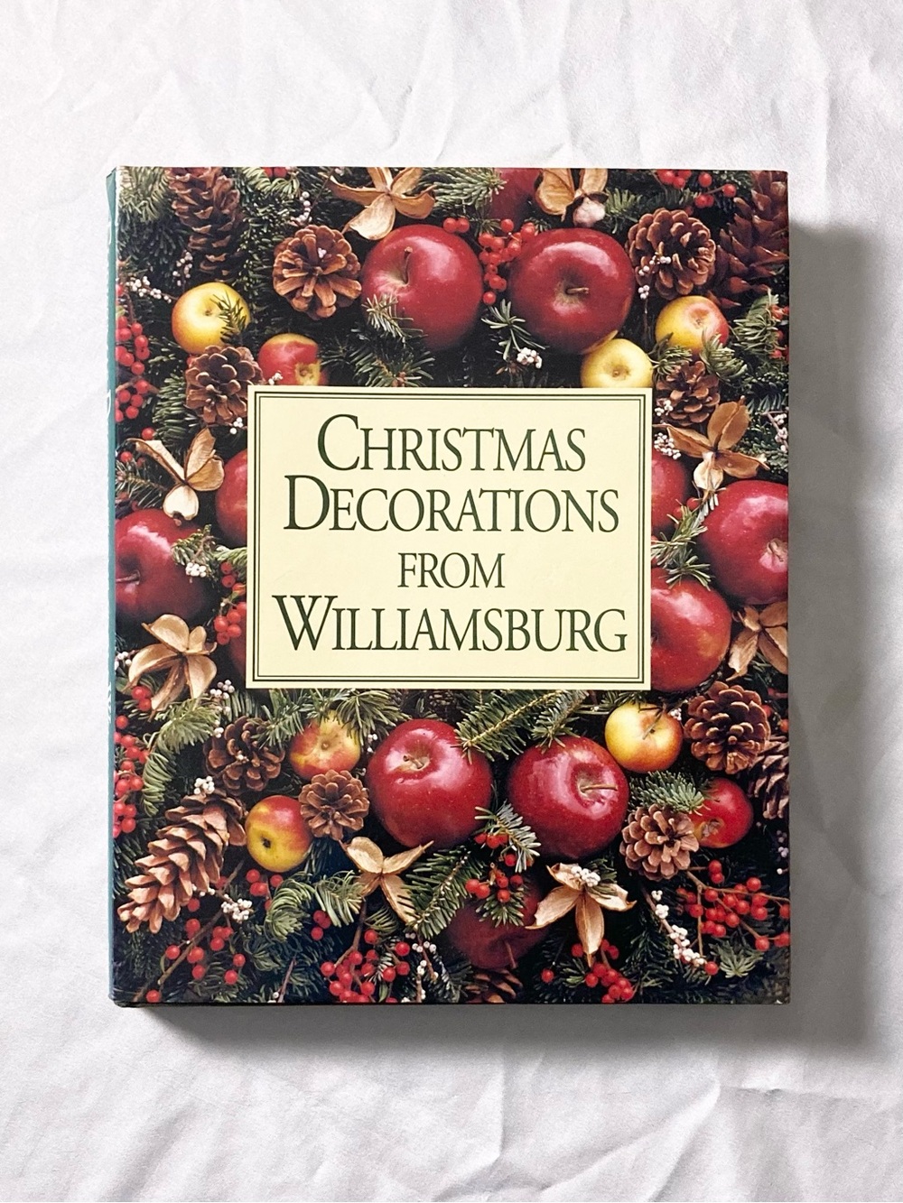 Christmas Decorations from Williamsburg by Susan Hight Rountree Hardcover